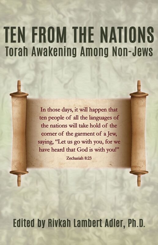 Ten From The Nations: Torah Awakening Among Non-Jews