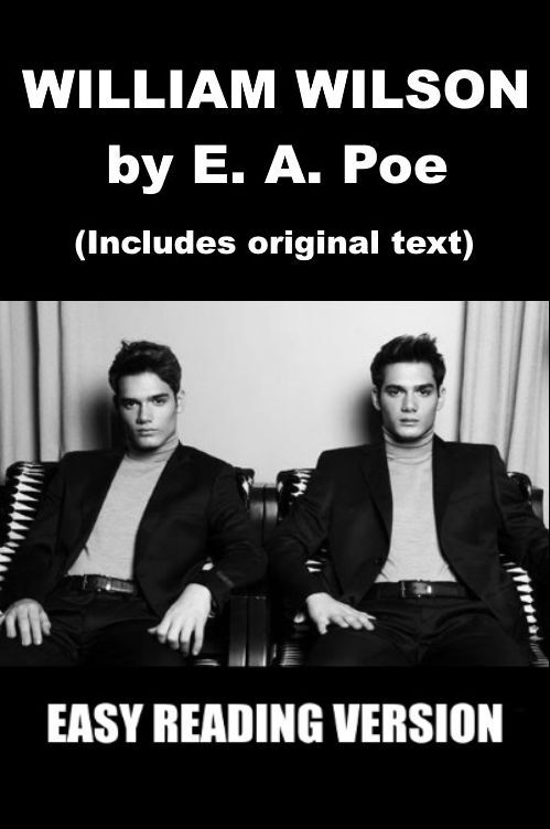 Edgar Allan Poe's "William Wilson" - Easy Reading Version
