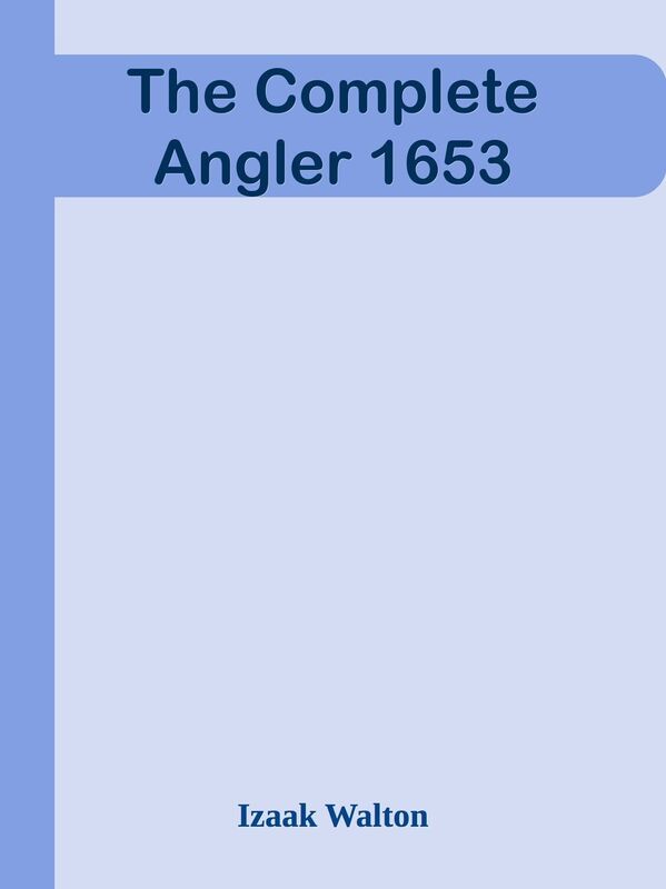 The Complete Angler 1653
