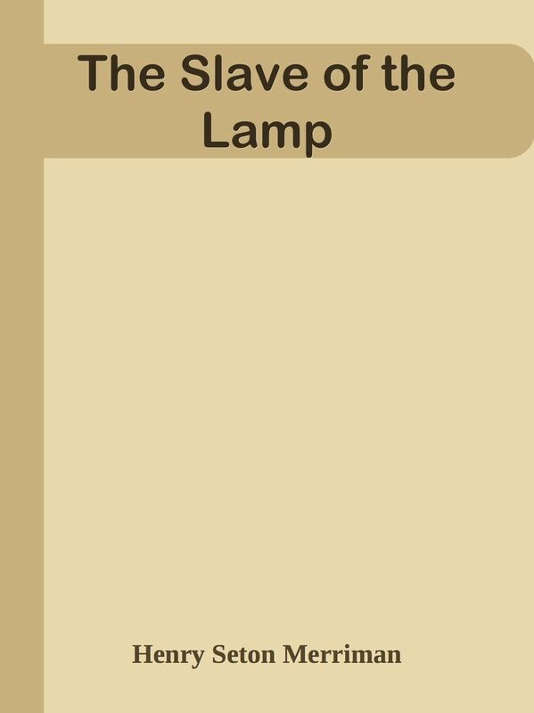 The Slave of the Lamp