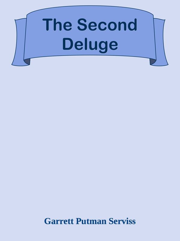 The Second Deluge