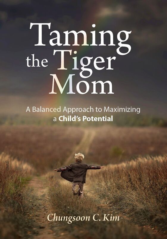 Taming the Tiger Mom: A Balanced Approach to Maximizing a Child's Potential