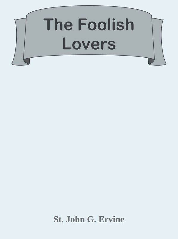 The Foolish Lovers