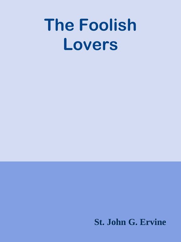 The Foolish Lovers