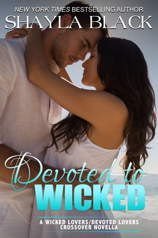 Devoted to Wicked - A Devoted Lovers Novella