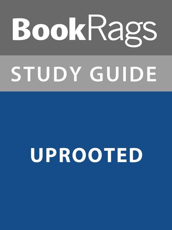 Summary & Study Guide: Uprooted