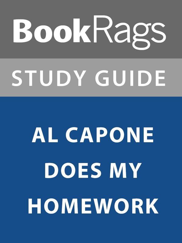 Summary & Study Guide: Al Capone Does My Homework