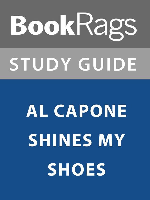 Summary & Study Guide: Al Capone Shines My Shoes