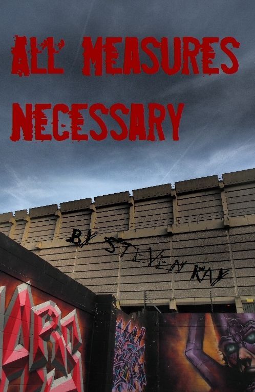 All Measures Necessary Unknown