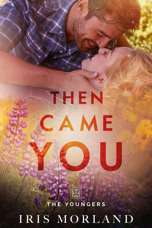 Then Came You (Love Everlasting) (The Youngers)