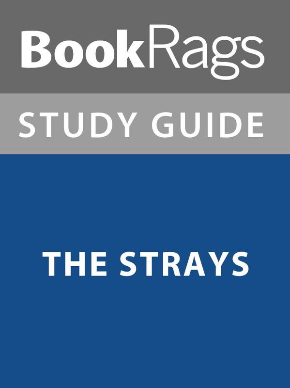 Summary & Study Guide: The Strays