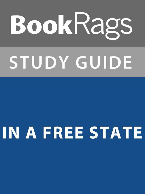 Summary & Study Guide: In a Free State