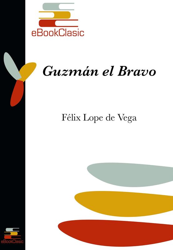 Guzman el Bravo (Anotado)