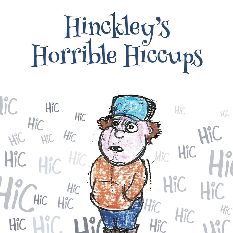 Hinckley's Horrible Hiccups