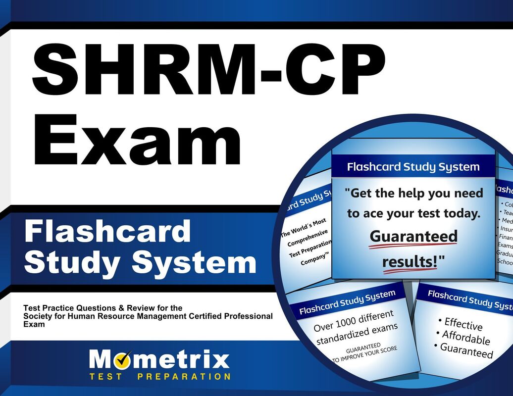SHRM-CP Exam Flashcard Study System: SHRM Test Practice Questions & Review for the Society for Human Resource Management Certified Professional Exam