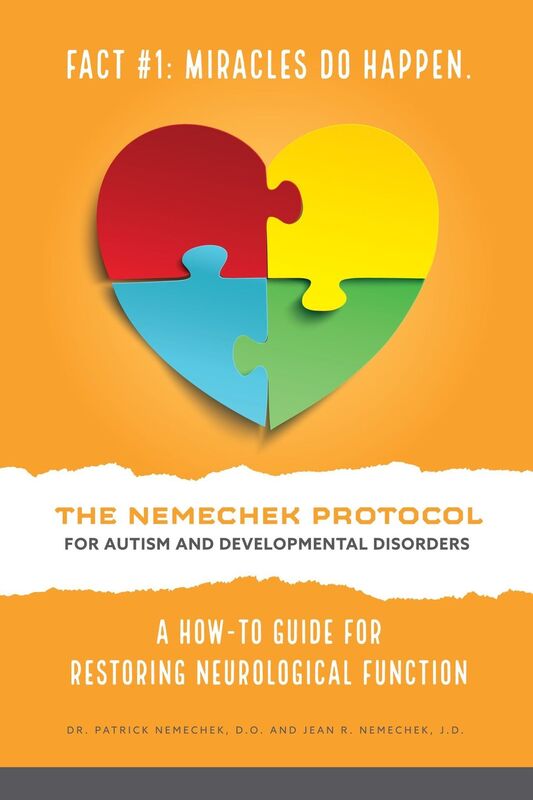 The Nemechek Protocol For Autism and Developmental Disorders