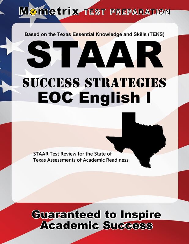 STAAR Success Strategies EOC English I Study Guide: STAAR Test Review for the State of Texas Assessments of Academic Readiness