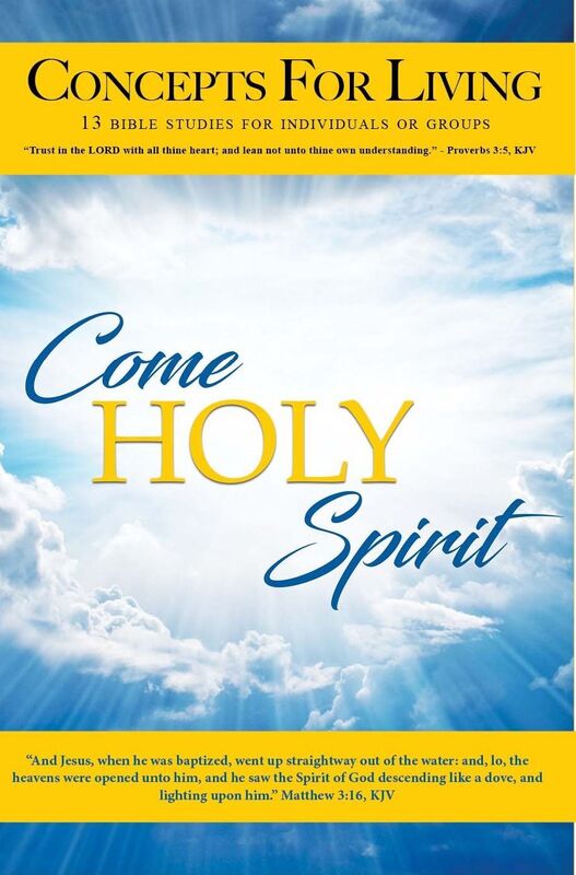 Concepts for Living Adult "Come Holy Spirit"