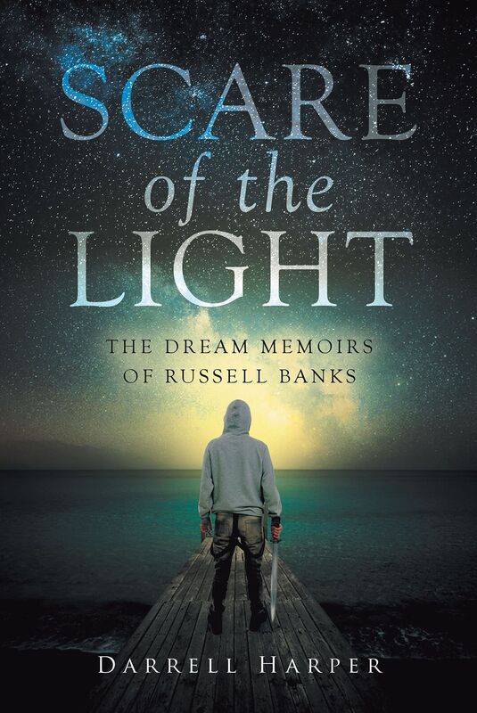 Scare of the Light: The Dream Memoirs of Russell Banks