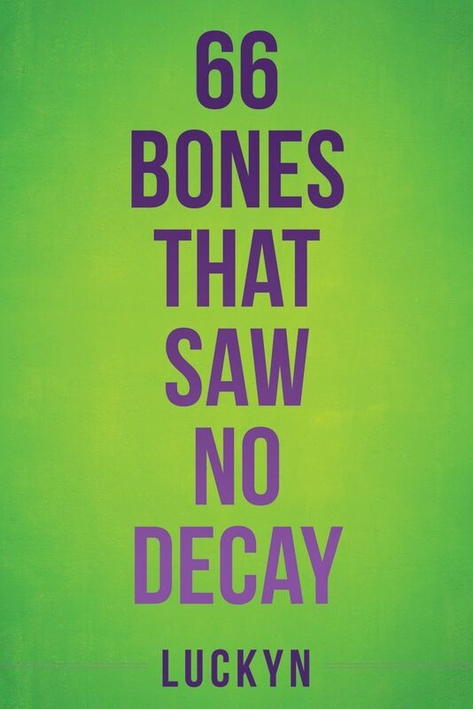 66 BONES THAT SAW NO DECAY