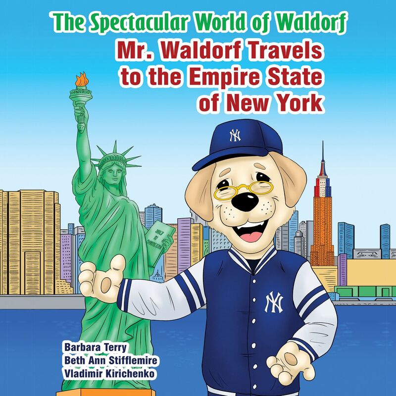 The Spectacular World of Waldorf: Mr. Waldorf Travels to the Empire State of New York