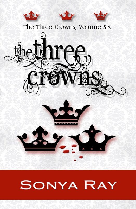 The Three Crowns: Volume 6 (The Three Crowns)