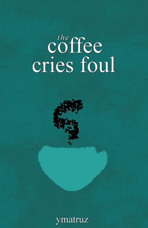 The Coffee Cries Foul