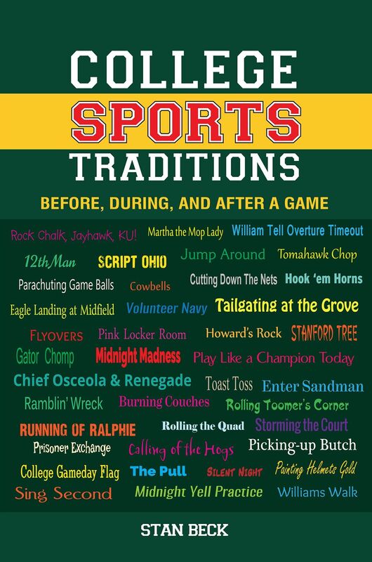 College Sports Traditions: Before, During, and After a Game