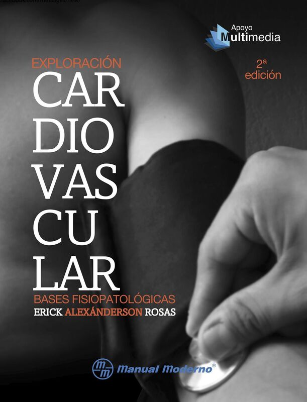 Exploracion cardiovascular. Bases fisiopatologicas