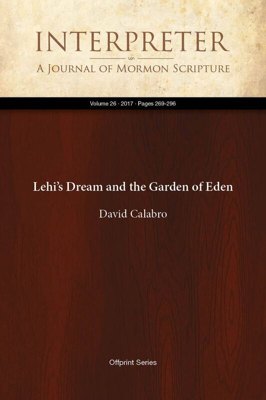 Lehis Dream and the Garden of Eden