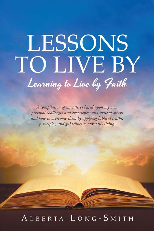 Lessons to Live By: Learning to Live by Faith