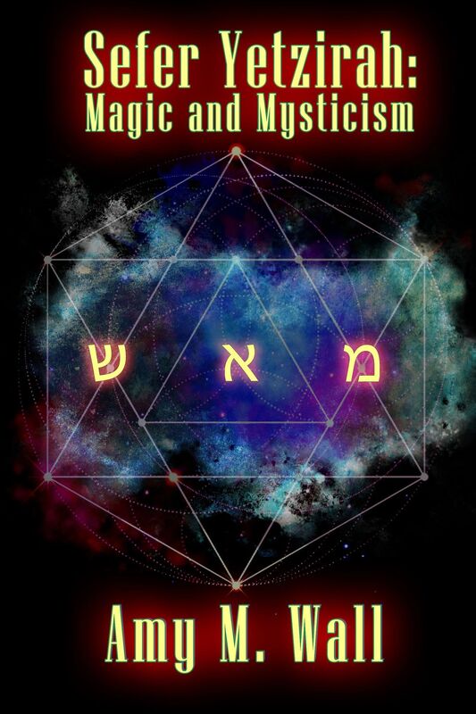 Sefer Yetzirah: Magic and Mysticism