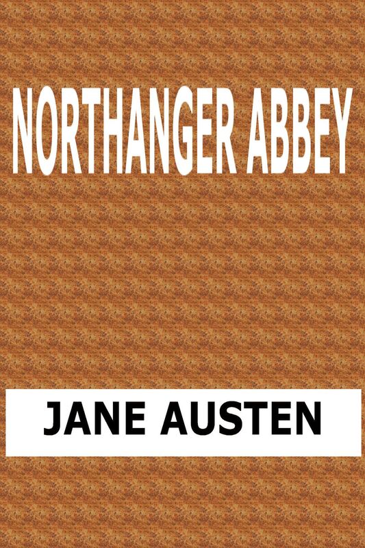 Northanger Abbey