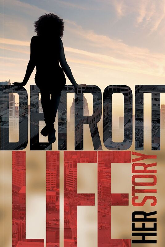 Detroit Life - Her Story