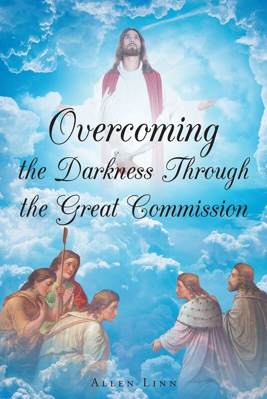 Overcoming the Darkness Through the Great Commission