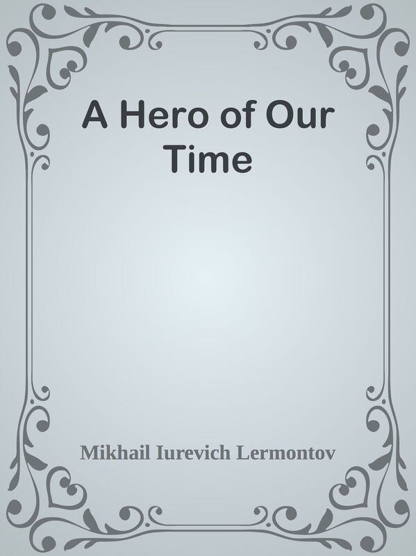 A Hero of Our Time
