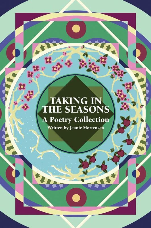 Taking in the Seasons: A Poetry Collection