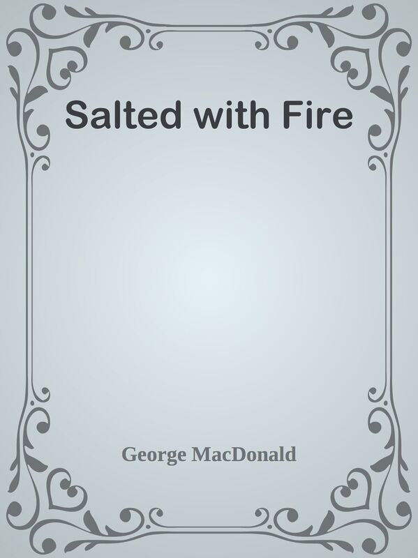 Salted with Fire