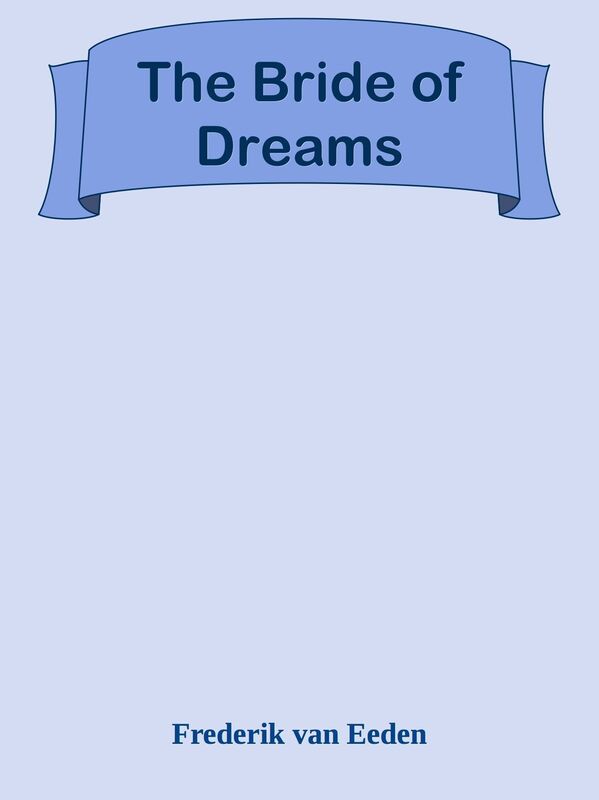 The Bride of Dreams