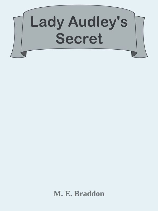 Lady Audley's Secret