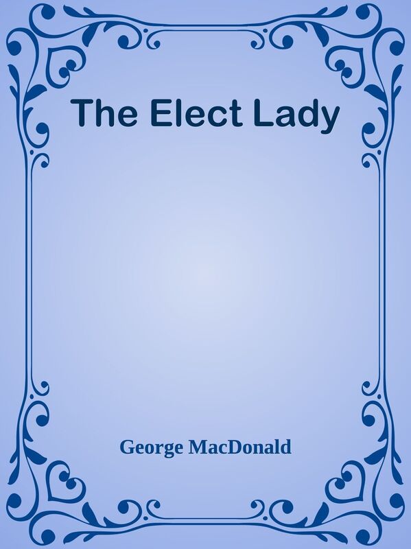 The Elect Lady