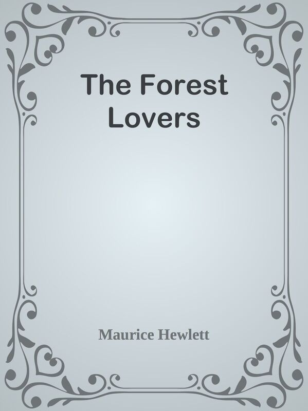The Forest Lovers