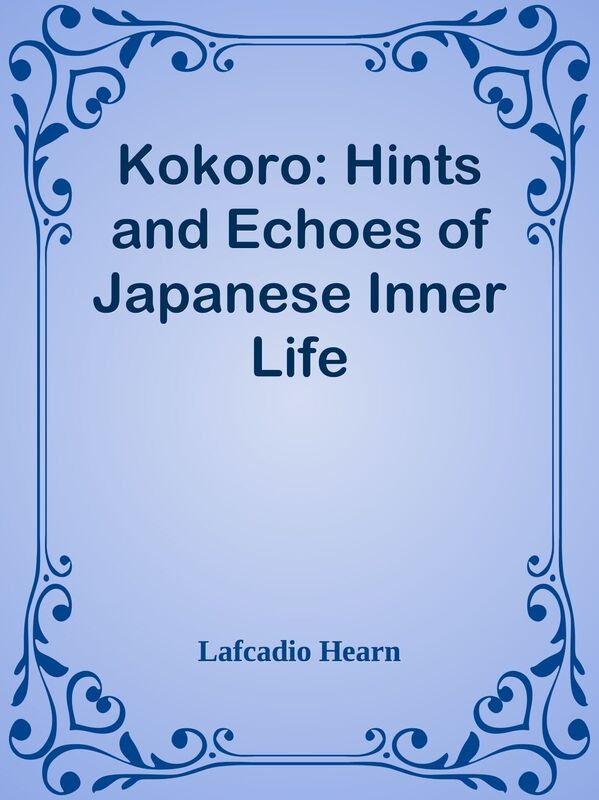 Kokoro: Hints and Echoes of Japanese Inner Life