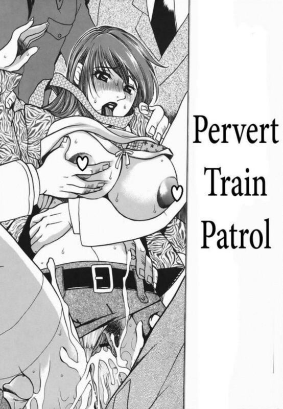 Pervert Train Patrol - Hentai