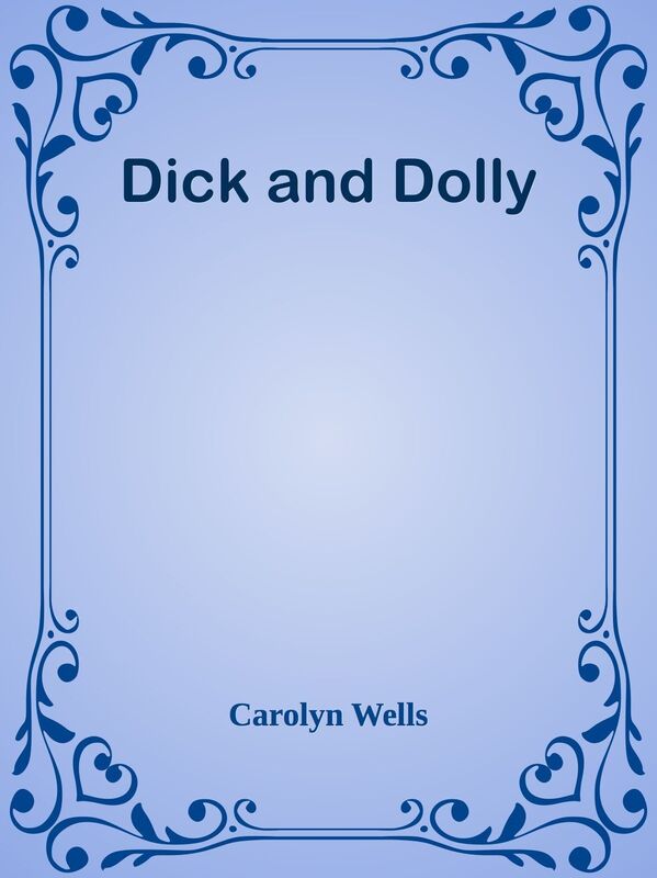 Dick and Dolly