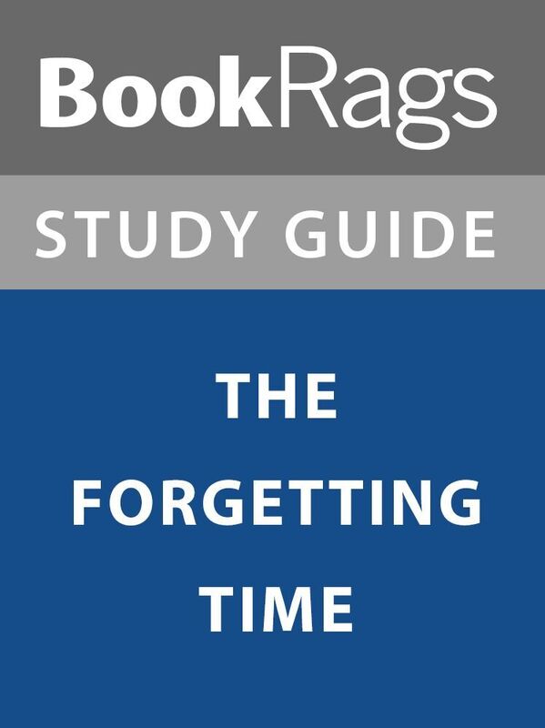 Summary & Study Guide: The Forgetting Time