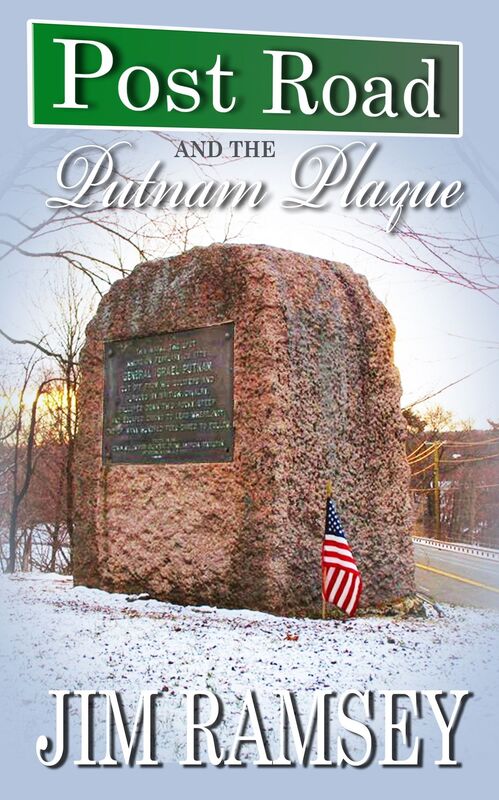 Post Road and the Putnam Plaque