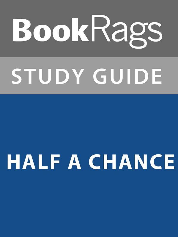 Summary & Study Guide: Half a Chance