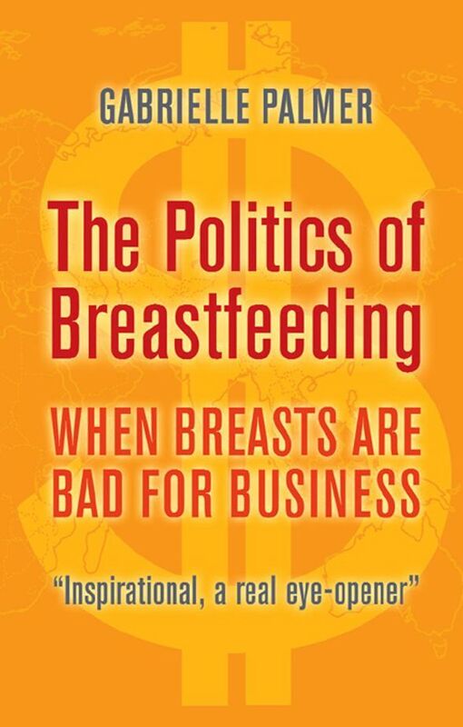 The Politics of Breastfeeding - When Breasts are Bad for Business