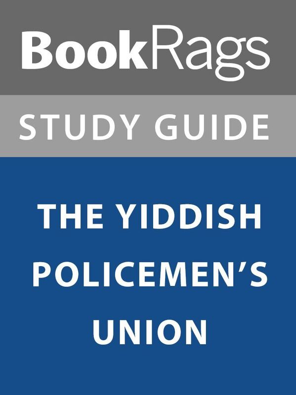 Summary & Study Guide: The Yiddish Policemen's Union